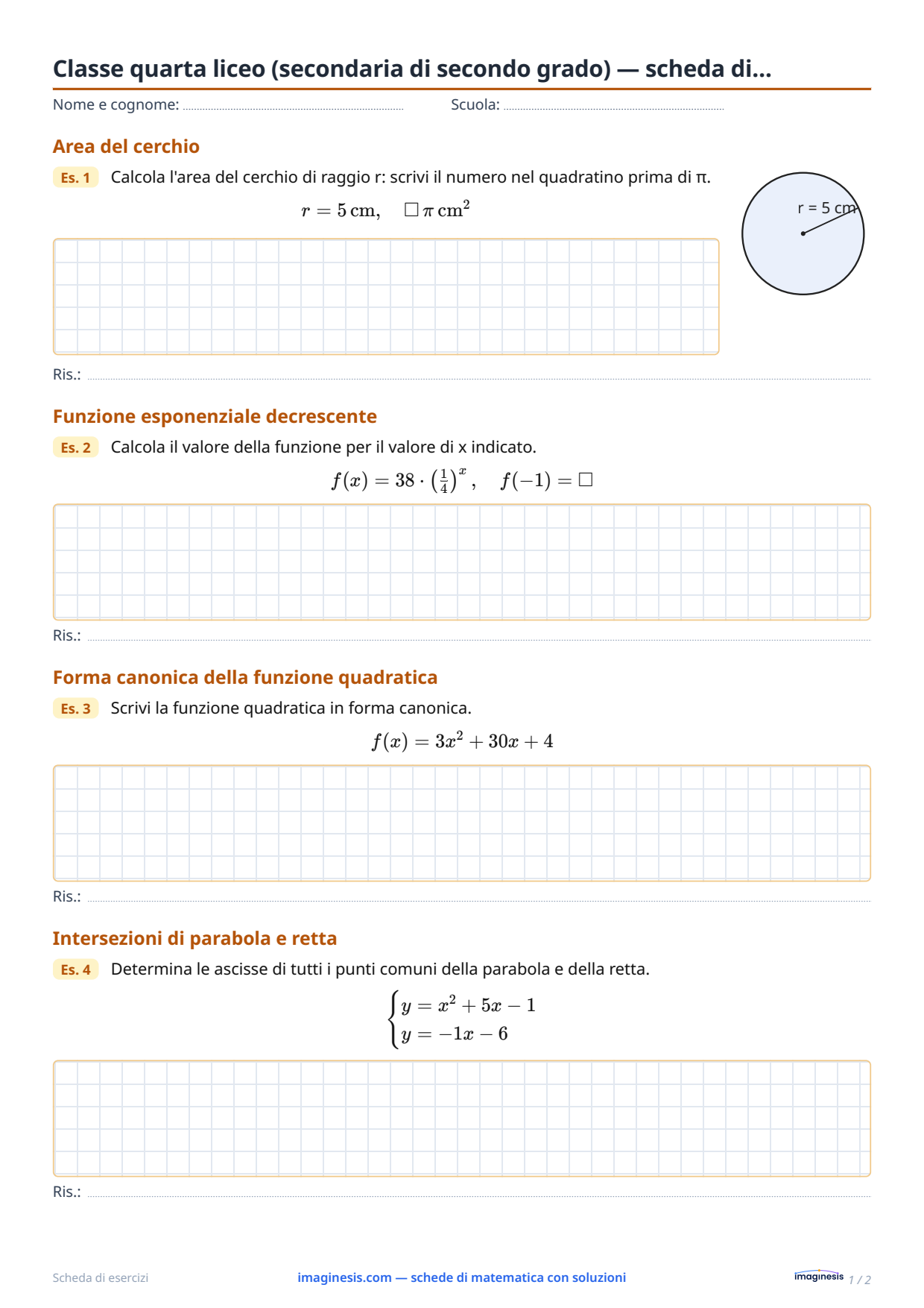 Classe quarta liceo (secondaria di secondo grado) — scheda di… — Scheda dello studente: scheda di matematica da stampare (Classe quarta liceo (secondaria di secondo grado), Italia)